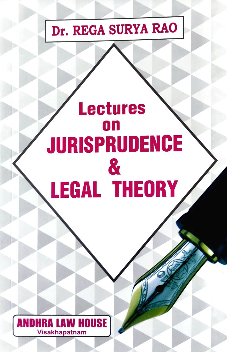 Rega Surya Rao's Lectures on Jurisprudence and Legal Theory | Andhra Law House