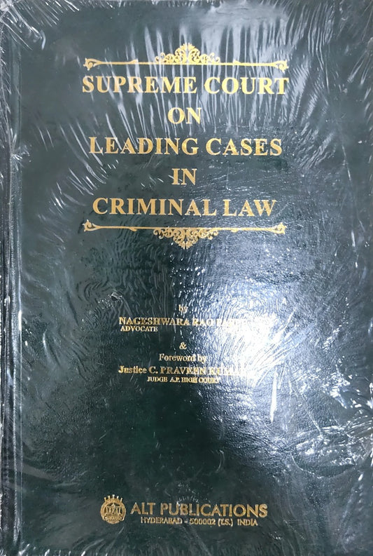 SUPREME COURT ON LEADING IN CRIMINAL LAW by NAGESWARA RAO PAPPU|ALT PUBLICATIONS