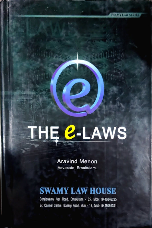 THE E-LAWS by ARAVIND MENON|SWAMY LAW HOUSE