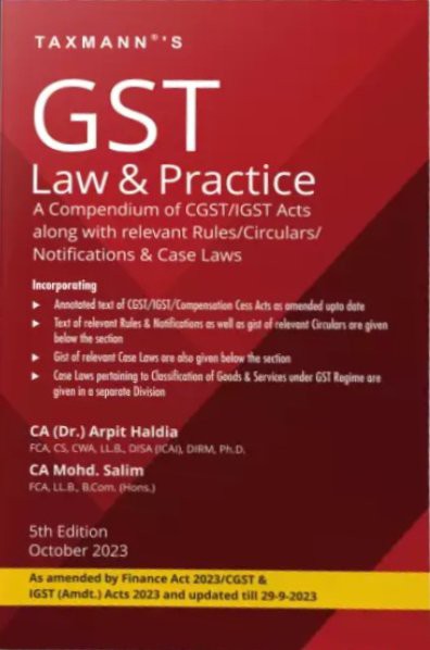 GST Law & Practice by Arpit Haldia, Mohd. Salim | 2023 Edition
