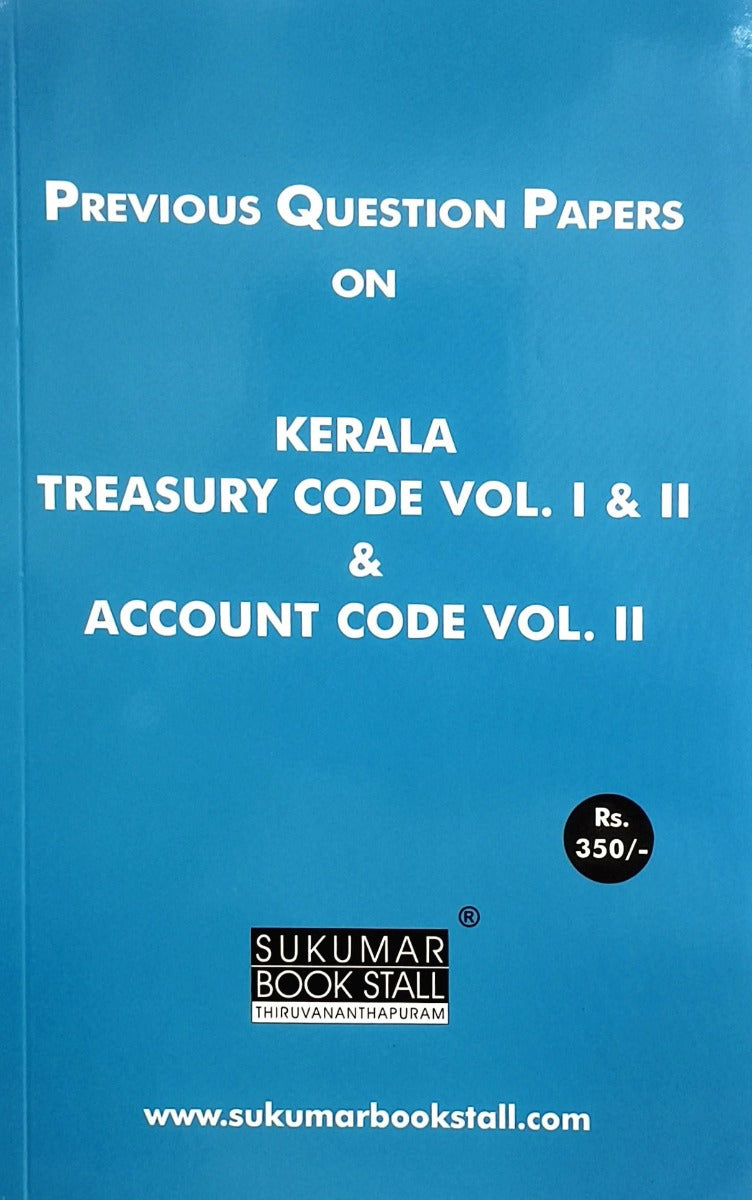 Previous Question Papers on Kerala Treasury Code Vol. I & II and Kerala Account Code Vol. II | PQ ON KTC & KAC VOL II