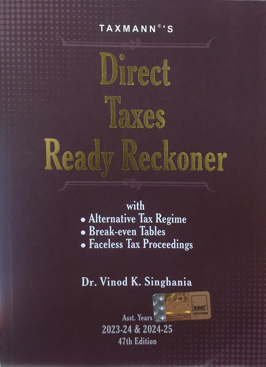 Direct Taxes Ready Reckoner | 47th Edition | Asst. Years 2023-24 & 2024-25