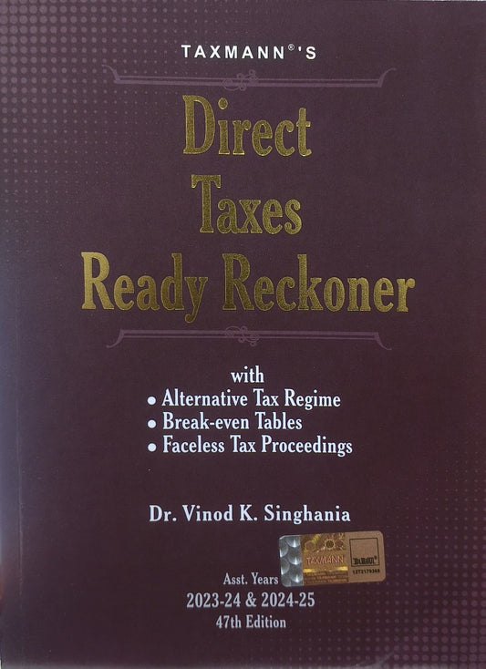 Direct Taxes Ready Reckoner | 47th Edition | Asst. Years 2023-24 & 2024-25