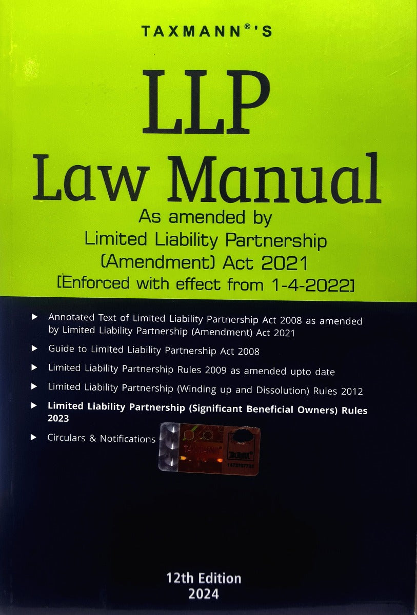 LLP Law Manual | As Amended by Limited Liability Partnership Act, 2021| 2024 Edition