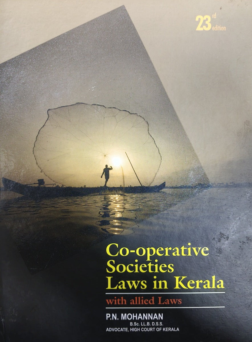 Co-operative Societies Laws In Kerala with Allied Laws by P.N Mohannan