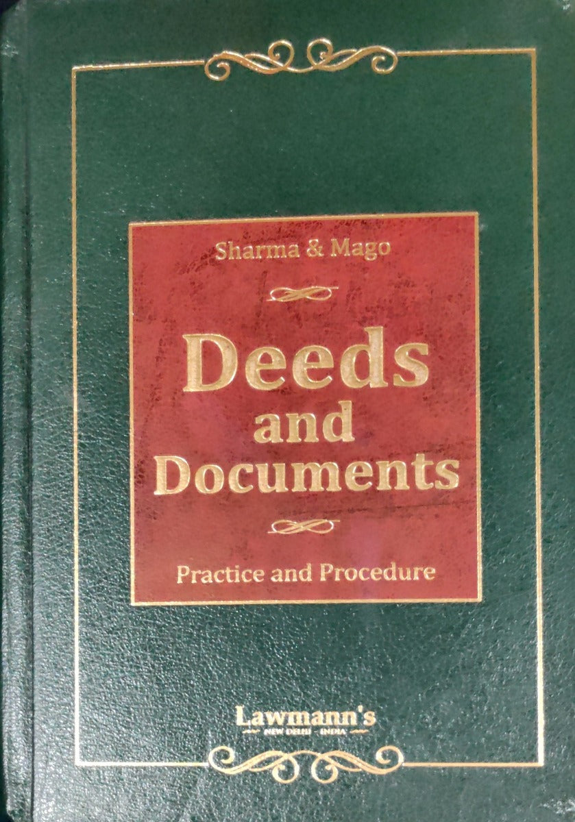 Deeds and documents (practice and procedure) | by Sharma and Mago |Lawmann's
