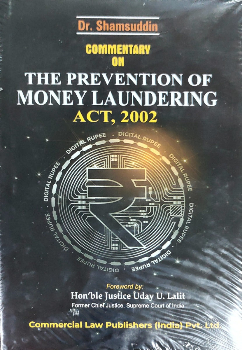 Commentry on The Prevention of Money Laundering Act | By Dr. Shamsuddin | Commercial Law Publishers pvt. ltd