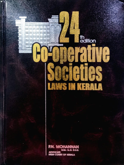 Co-operative Societies Laws in Kerala 2025 Edition by P.N Mohannan | Free Home Delivery