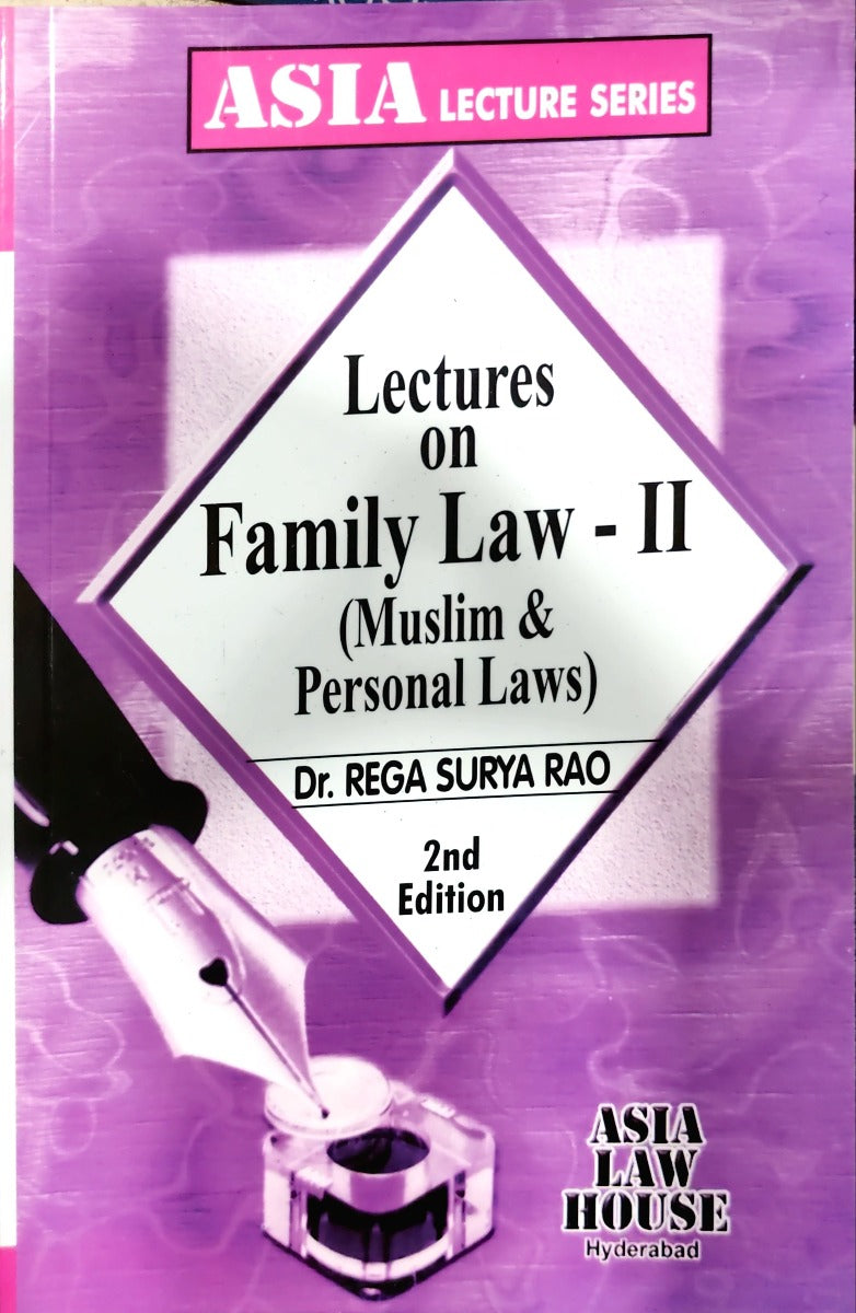 LECTURES ON FAMILY II- (MUSLIM & PERSONAL LAWS) by DR REGA SURYA RAO|ASIA LECTURE SERIES