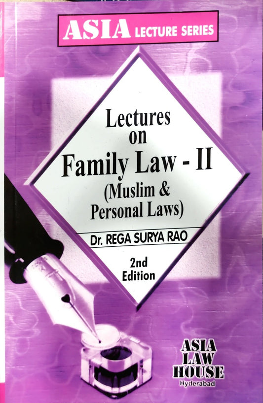 LECTURES ON FAMILY II- (MUSLIM & PERSONAL LAWS) by DR REGA SURYA RAO|ASIA LECTURE SERIES