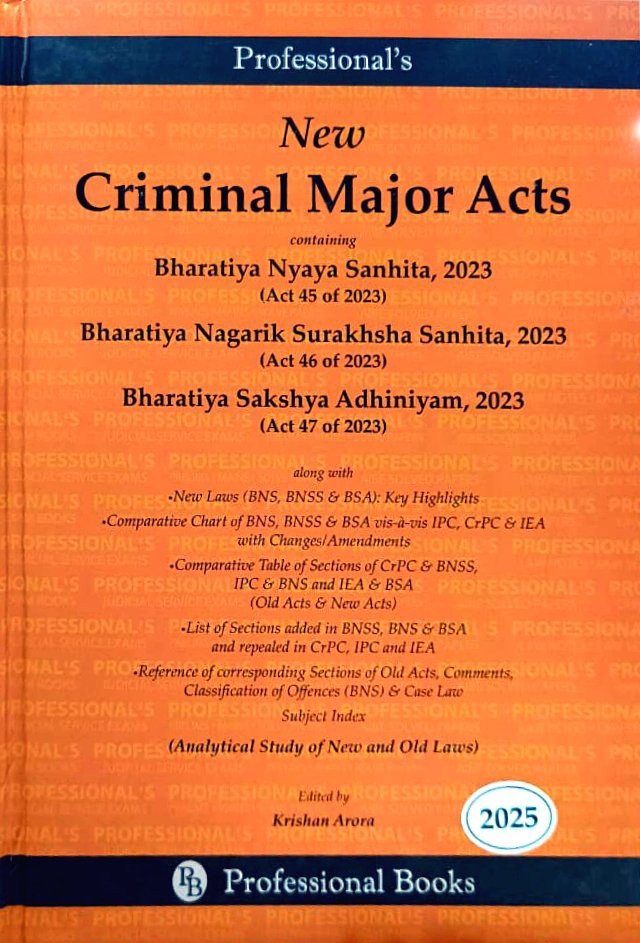 Professional's Criminal Manual containing New Criminal Laws Hardcover (Covering BNS, BNSS, BSA) | Free Home Delivery | Bharatiya Nyaya Sanhita | Bharatiya Nagarik Suraksha Sanhita | Bharatiya Sakshya Adhiniyam