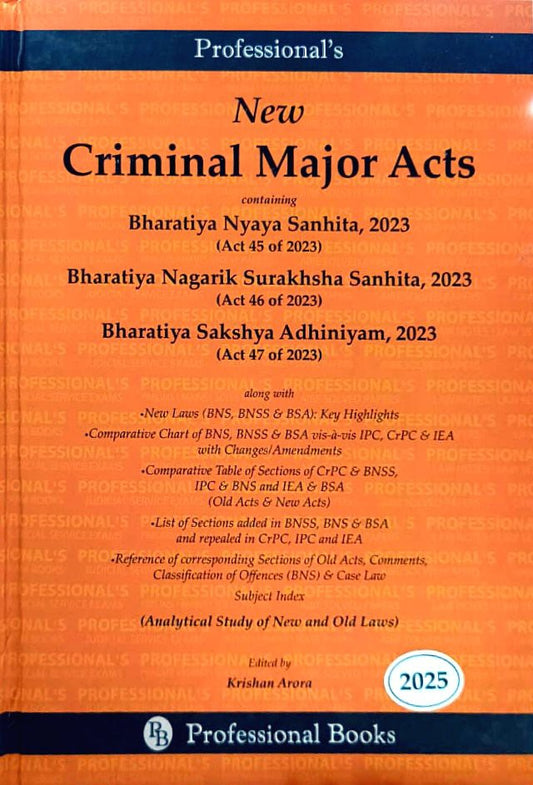 Professional's Criminal Manual containing New Criminal Laws Hardcover (Covering BNS, BNSS, BSA) | Free Home Delivery | Bharatiya Nyaya Sanhita | Bharatiya Nagarik Suraksha Sanhita | Bharatiya Sakshya Adhiniyam