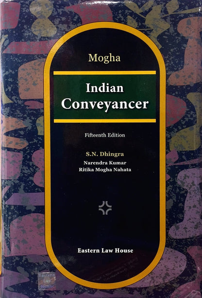 Indian Conveyancer by Mogha | Eastern Law House| 2023 Edition