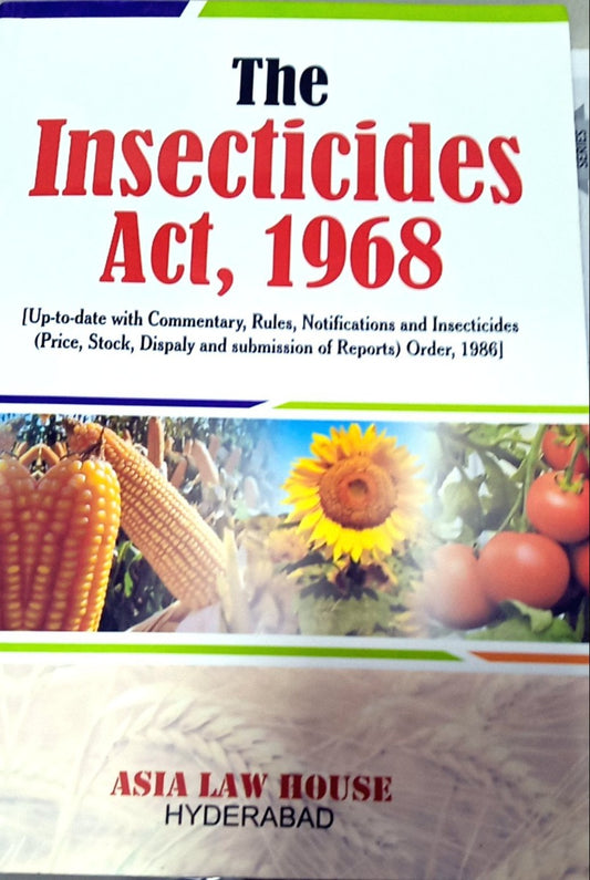 The Insecticides Act, 1968| ASIA LAW HOUSE