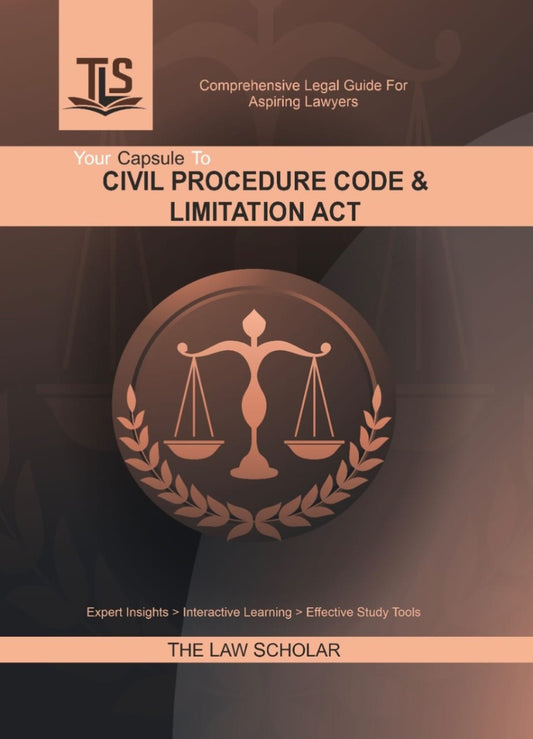 LLB Guide on Civil Procedure Code & Limitation Act - I by TLS - The Law Scholar | Includes Latest Judgements & Amendments | Interactive Law Guide Material in 2 Colours | Free Home Delivery | 2025 Edition