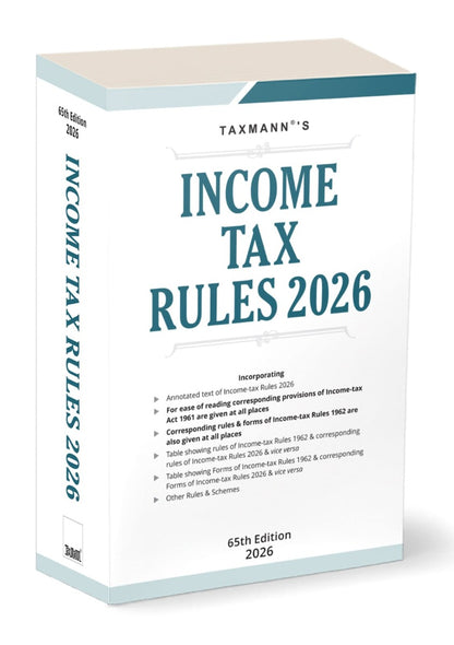 Income Tax Rules - 2026 Edition | Taxmann Publication | Amended by The Finance Act, 2026 | Free Home Delivery