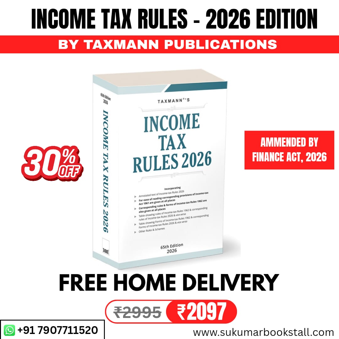 Income Tax Rules - 2026 Edition | Taxmann Publication | Amended by The Finance Act, 2026 | Free Home Delivery