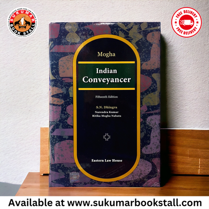 Indian Conveyancer by Mogha | Eastern Law House| 2023 Edition
