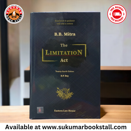 The Limitation Act by B.B Mitra | 2024 Edition | Eastern Law House