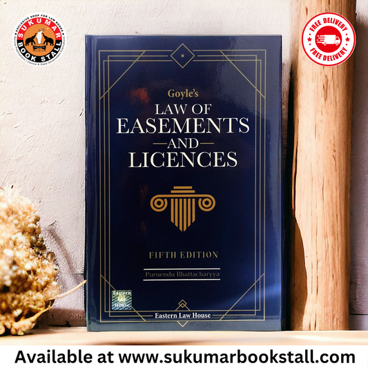 Law of Easements and Licences by Goyle | Eastern Law House | 2024 Edition